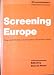 Screening Europe
