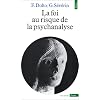 La foi au risque de la psychanalyse