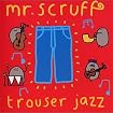 Trouser Jazz