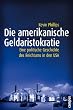Die amerikanische Geldaristokratie: Eine politische Geschichte des Reichtums in den USA (Frankfurter Beitr�ge zu Wirtschafts- und Sozialwissenschaften)