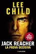 Jack Reacher La prova decisiva: Un'avventura di Jack Reacher (La Gaja Scienza)