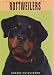 For the Love of Rottweilers (For the Love of)