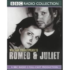 Romeo and Juliet: A BBC Radio 3 Full-cast Dramatisation. Starring Douglas Henshall & Cast (BBC Radio Collection)