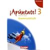 �Ap�ntate!: Band 3 - Grammatisches Beiheft