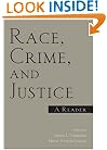Race, Crime, and Justice: A Reader