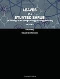 LEAVES OF A STUNTED SHRUB Volume TWO