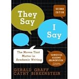  They Say I Say : The Moves That Matter in Academic Writing (Second Edition) [Paperback]