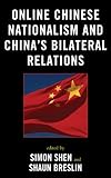 Online Chinese nationalism and China's bilateral relations