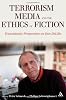 Terrorism, Media, and the Ethics of Fiction: Transatlantic Perspectives on Don DeLillo