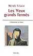 Les yeux grands ferm�s (L'immigration en France)