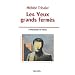 Les yeux grands ferm�s (L'immigration en France)