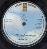 JESUS WAS A CROSS MAKER 7 INCH (7" VINYL 45) UK ASYLUM 1976