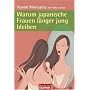Warum japanische Frauen l�nger jung bleiben