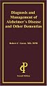Diagnosis and Management of Alzheimer's Disease and Other Dementias, Second Edition