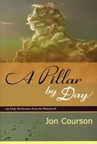 A Pillar by Day: 365 Daily Meditations from the Pentateuch