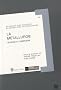 La M�tallurgie : Science et ing�nierie (1C�d�rom)