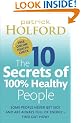The 10 Secrets Of 100% Healthy People: Some people never get sick and are always full of energy - find out how!