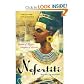 Nefertiti, Queen of Egypt, Daughter of Eternity