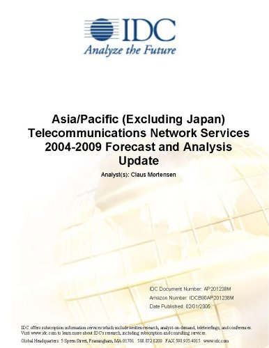Textbook - Asia/Pacific (Excluding Japan) Telecommunications Network Services 2004-2009 Forecast and Analysis Update