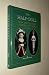 The Half-Doll With Related Items, Makers & Values VOLUME 1