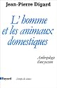 L'homme et les animaux domestiques