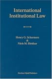 Review Brill Academic Publishers  / International Institutional Law: Unity Within Diversity