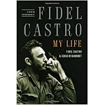 Fidel Castro: My Life: A Spoken Autobiography book cover
