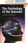 The Psychology of the Internet