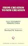 From Creation to New Creation: Old Testament Perspectives (Overtures to Biblical Theology)