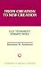 Book From Creation to New Creation: Old Testament Perspectives (Overtures to Biblical Theology)