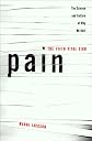Pain: The Fifth Vital Sign : The Science and Culture of Why We Hurt