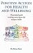 Positive Action for Health and Wellbeing by Brian Roet