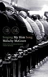 Singing my him song