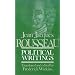 Jean Jacques Rousseau: Political Writings
