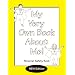 My Very Own Book About Me: A Personal Safety Book
