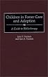Children in Foster Care and Adoption: A Guide to Bibliotherapy