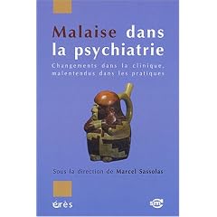 Malaise dans la psychiatrie : Changements dans la clinique, malentendus dans les pratiques