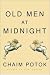 Old
Men
at
Midnight