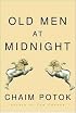 Old Men at Midnight
