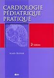 Cardiologie pediatrique pratique 2 eme �dition