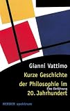 Kurze Geschichte der Philosophie im 20. Jahrhundert