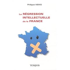 La r�gression intellectuelle de la France