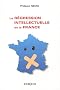 La r�gression intellectuelle de la France