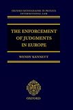 Enforcement of Judgments in Europe (Oxford Private International Law Series)