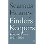 Finders Keepers: Selected Prose 1971-2001
