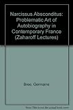 Narcissus absconditus : the problematic art of autobiography in contemporary France