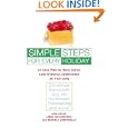 Simple Steps for Every Holiday: An Easy Plan for More Joyful, Less Stressful Celebrations All Year Long by Lisa Lelas, Linda McClintock, and Beverly Zingarella