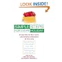 Simple Steps for Every Holiday: An Easy Plan for More Joyful, Less Stressful Celebrations All Year Long