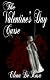 The Valentine's Day Curse -- A short story