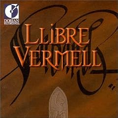 Llibre Vermelde - Music from the Red Book of Montserrat